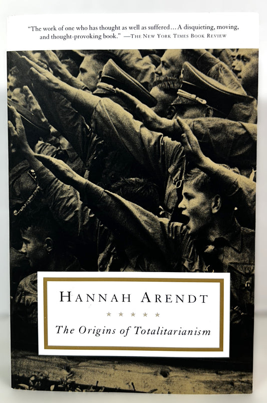 The Origins of Totalitarianism by Hannah Arendt 1985