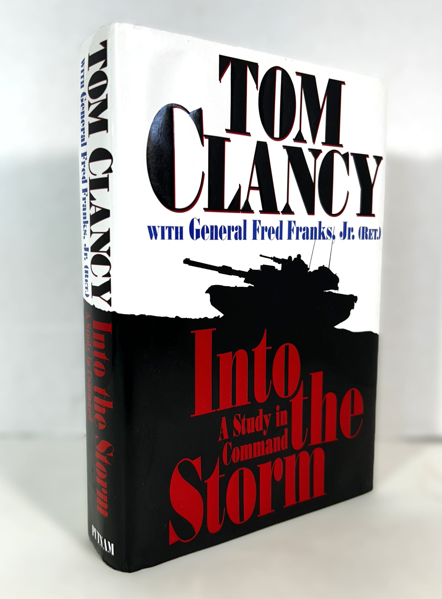 Into the Storm Part 2: A Study in Command by Fred Franks & Tom Clancy 1997 SIGNED 1st Edition