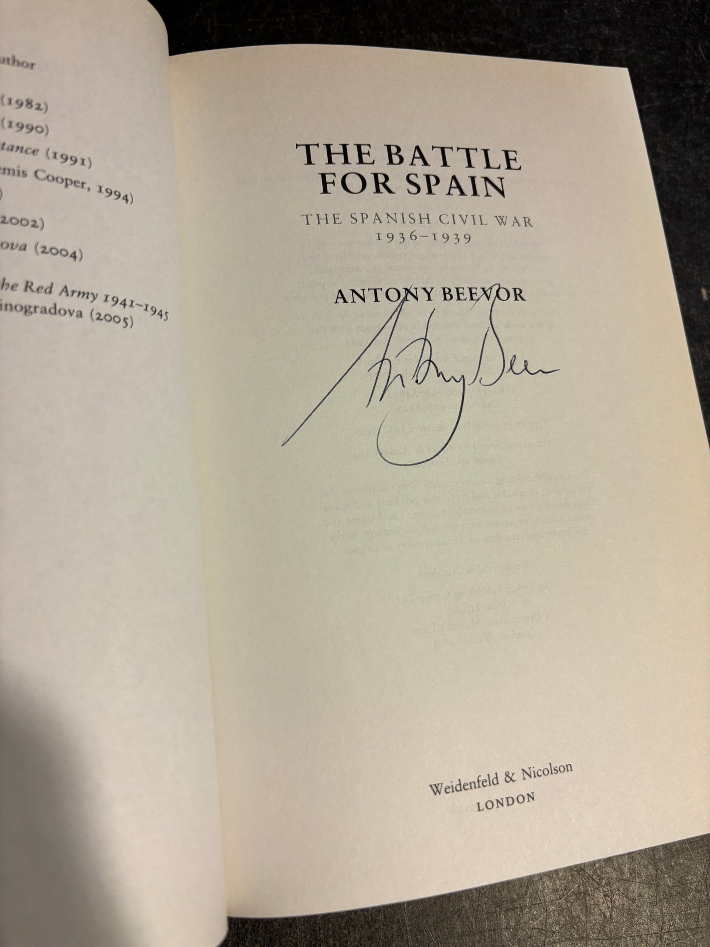 The Battle for Spain: The Spanish Civil War 1936-1939 Antony Beevor SIGNED 1st Edition UK 2006