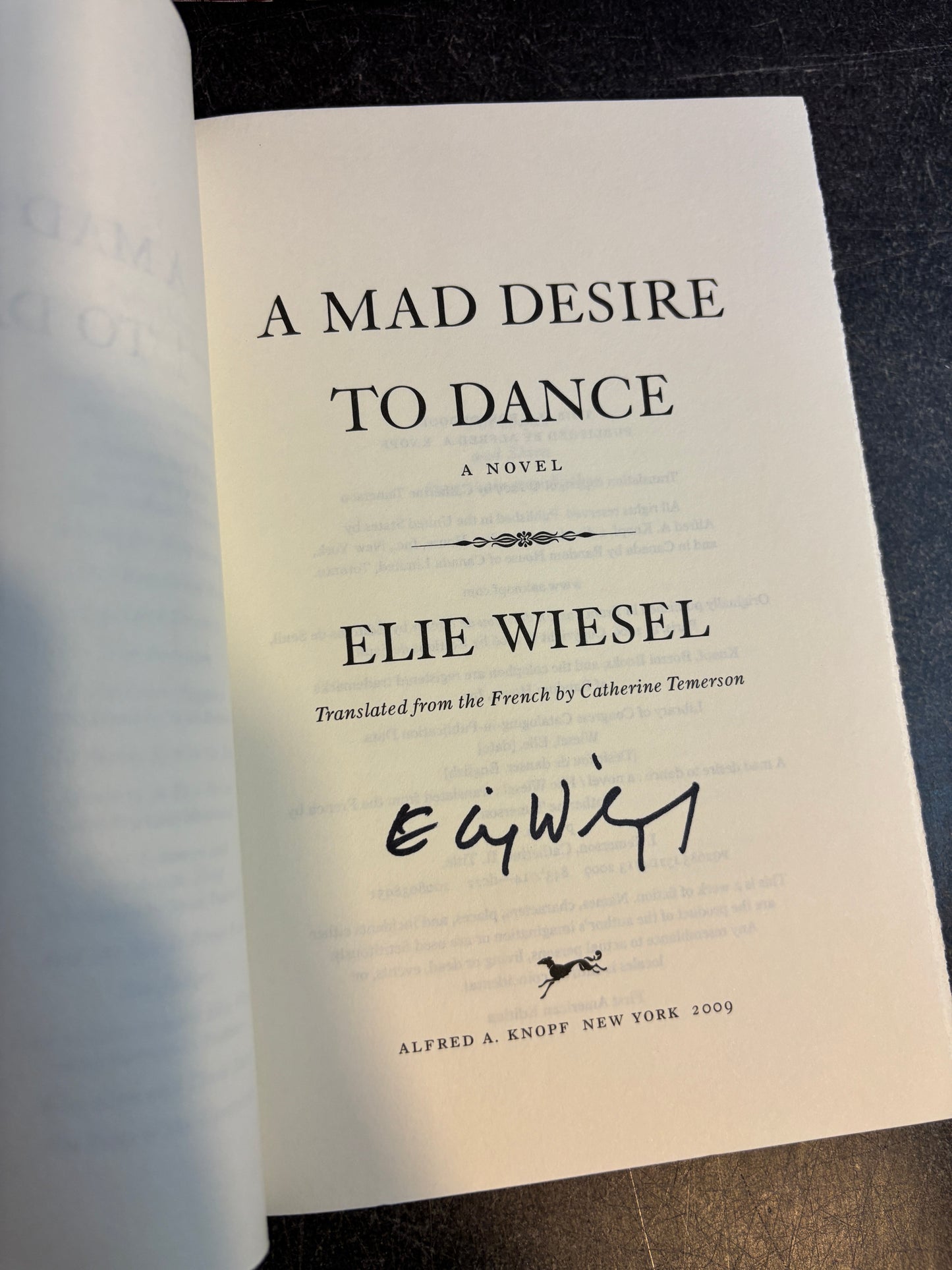 A Mad Desire to Dance by Elie Wiesel SIGNED 1st Edition US 2009 Hardcover