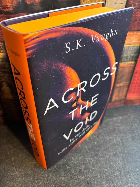 Across The Void by SK Vaughn SIGNED Limited #476/600 w/ Sprayed Edges 1st Edition