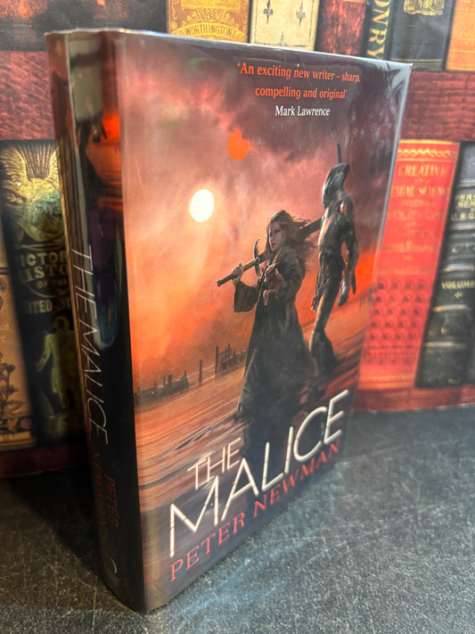 The Malice by Peter Newman SIGNED 1st Edition UK 2016 Hardcover