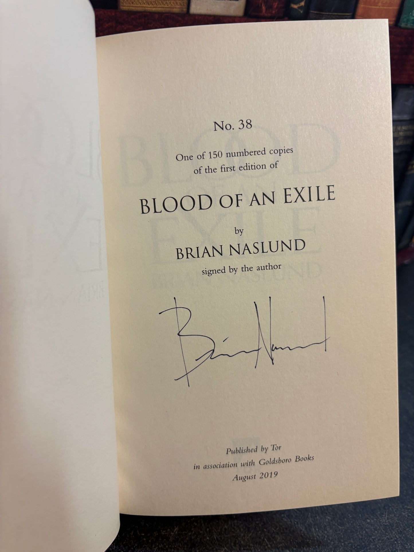Blood of an Exile by Brian Naslund SIGNED Limited Edition #38/150 Goldsboro 2019
