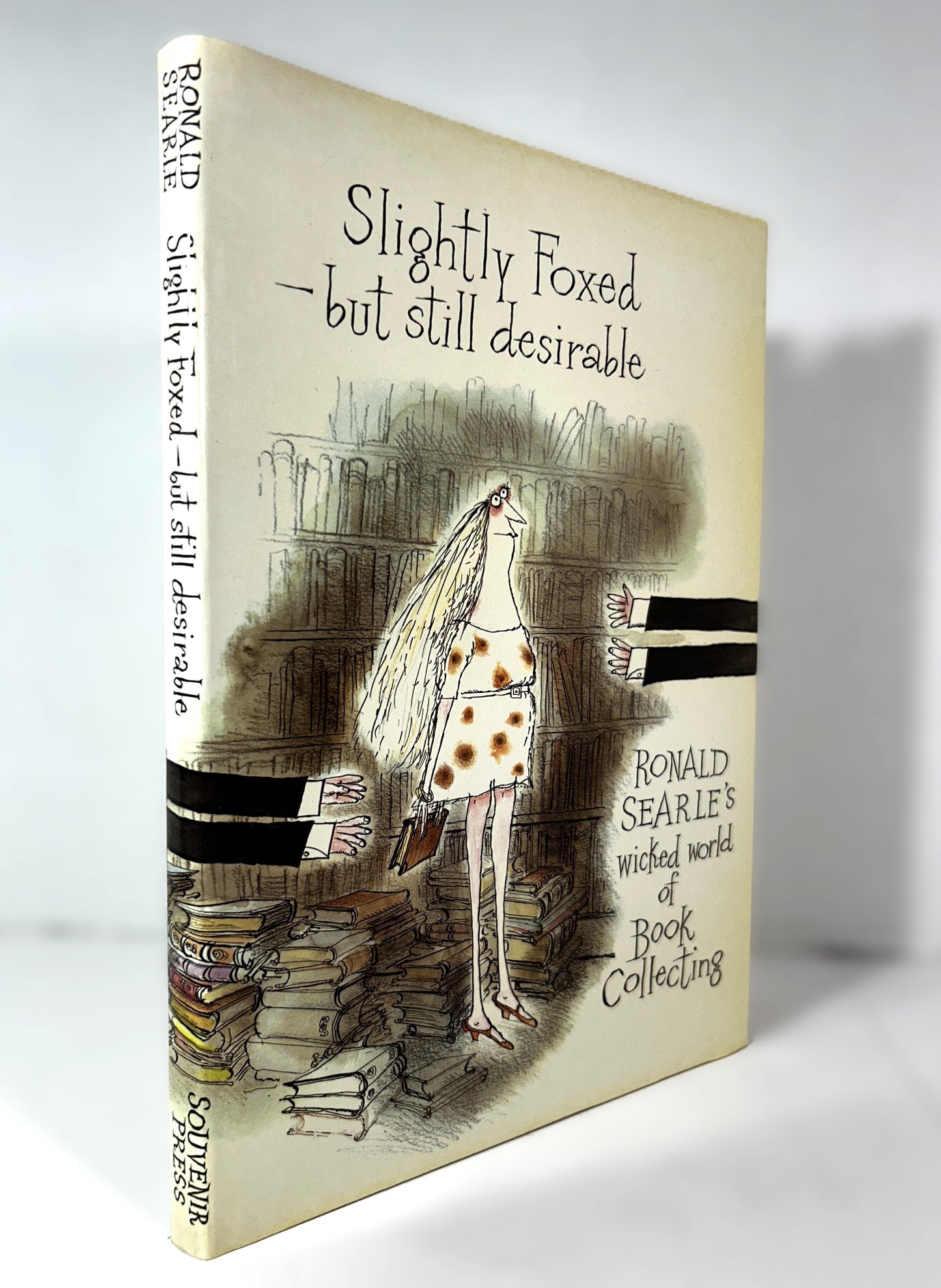 Slightly Foxed But Still Desirable by Ronald Searle 1989 1st UK Print Souvenir Press