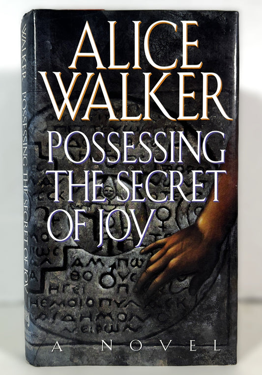 Possessing the Secret of Joy by Alice Walker 1992 SIGNED 1st Edition