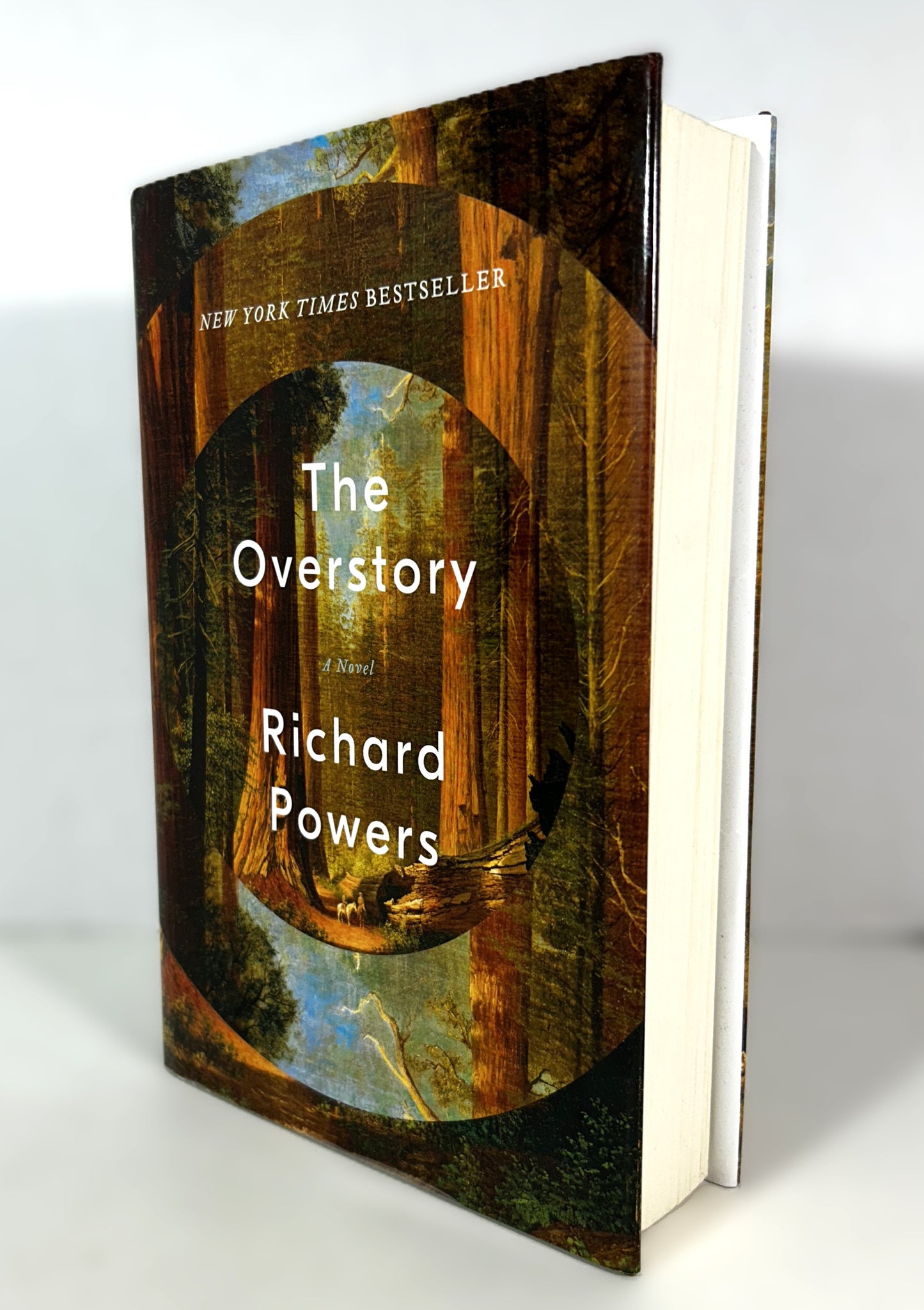 Overstory: A Novel by Richard Powers 2018 1st Edition 1st Printing