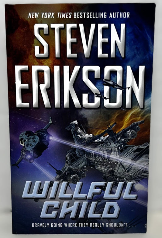 Willful Child by Steven Erikson 2016