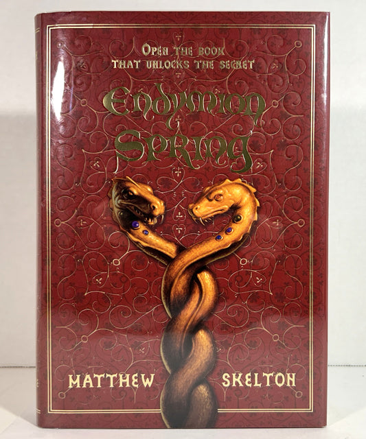 Endymion Spring by Matthew Skelton 2006 SIGNED 1st Edition