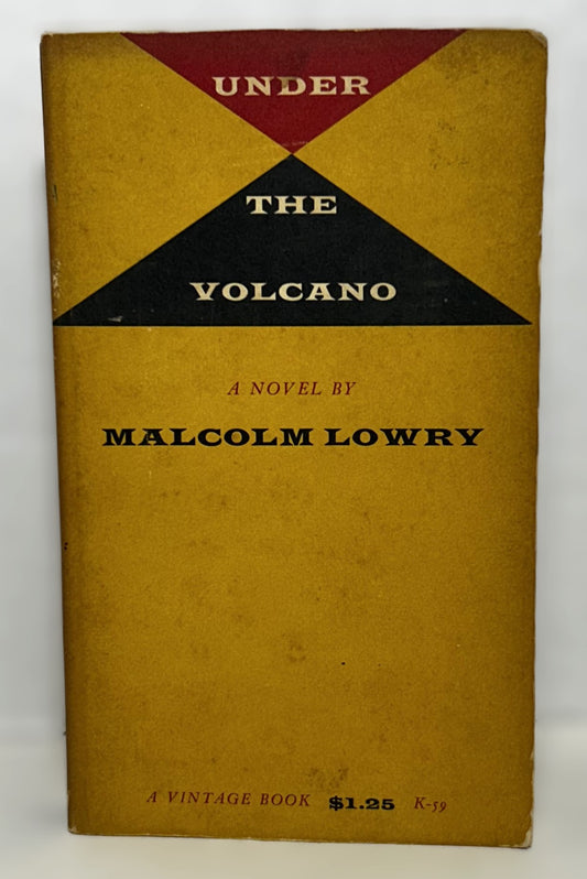 Under the Volcano by Malcolm Lowry 1958