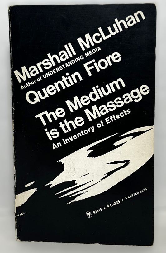 The Medium is the Massage by Marshall McLuhan & Quentin Fiore 1967