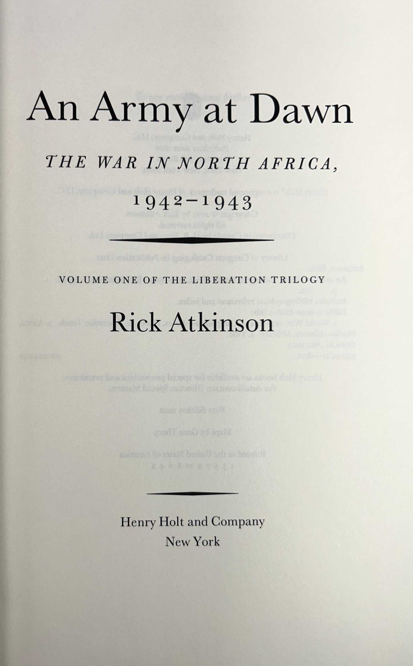 Complete Liberation Trilogy by Rick Atkinson 2002-2017 1st Editions