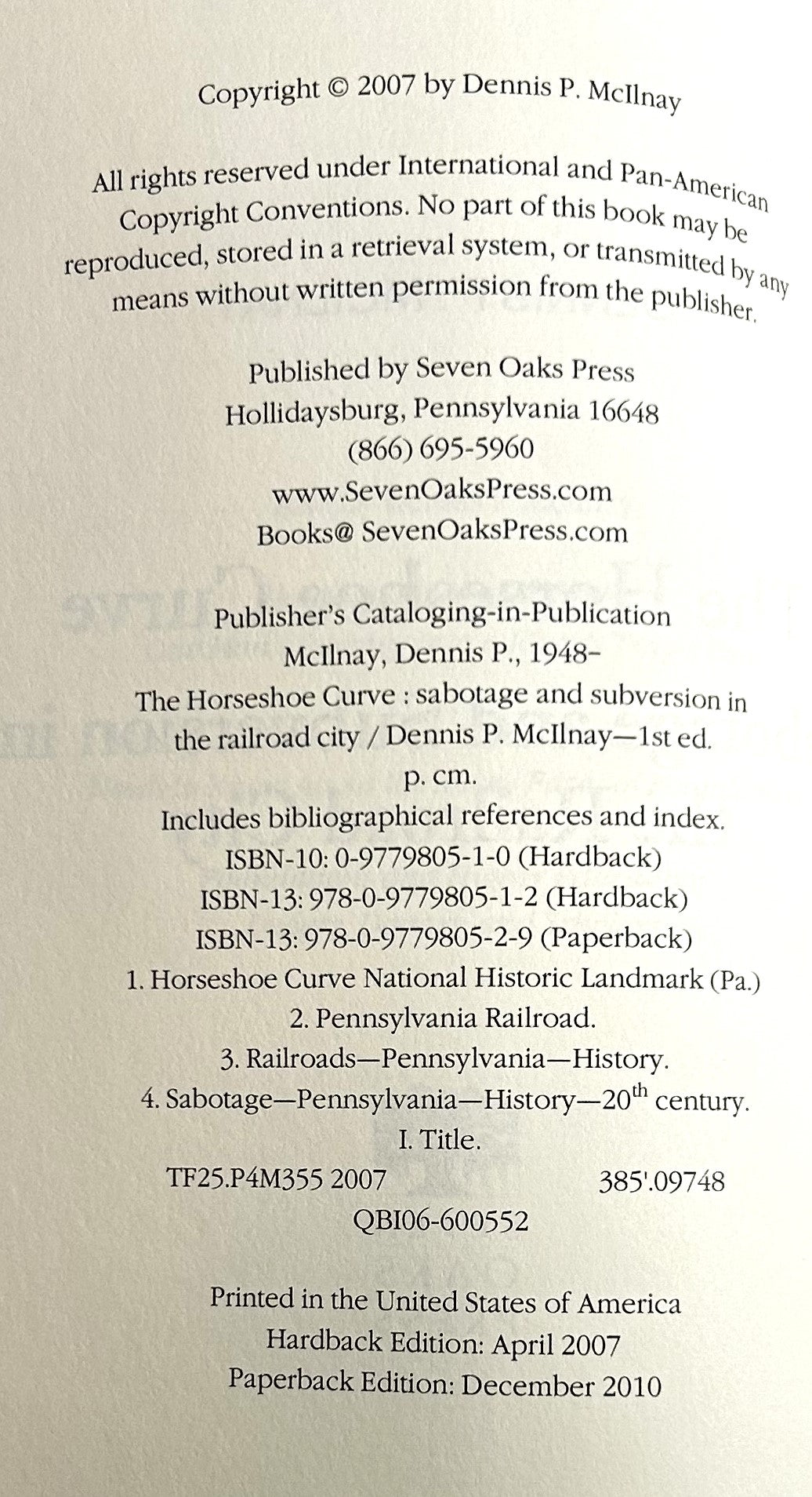 The Horseshoe Curve: Sabotage & Subverson in the Railroad City by Dennis P. McIlnay 2007 SIGNED