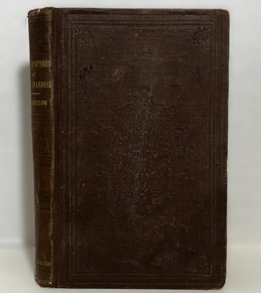 The Courtship of Miles Standish and Other Poems by Henry Wadsworth Longfellow 1859 Hardcover