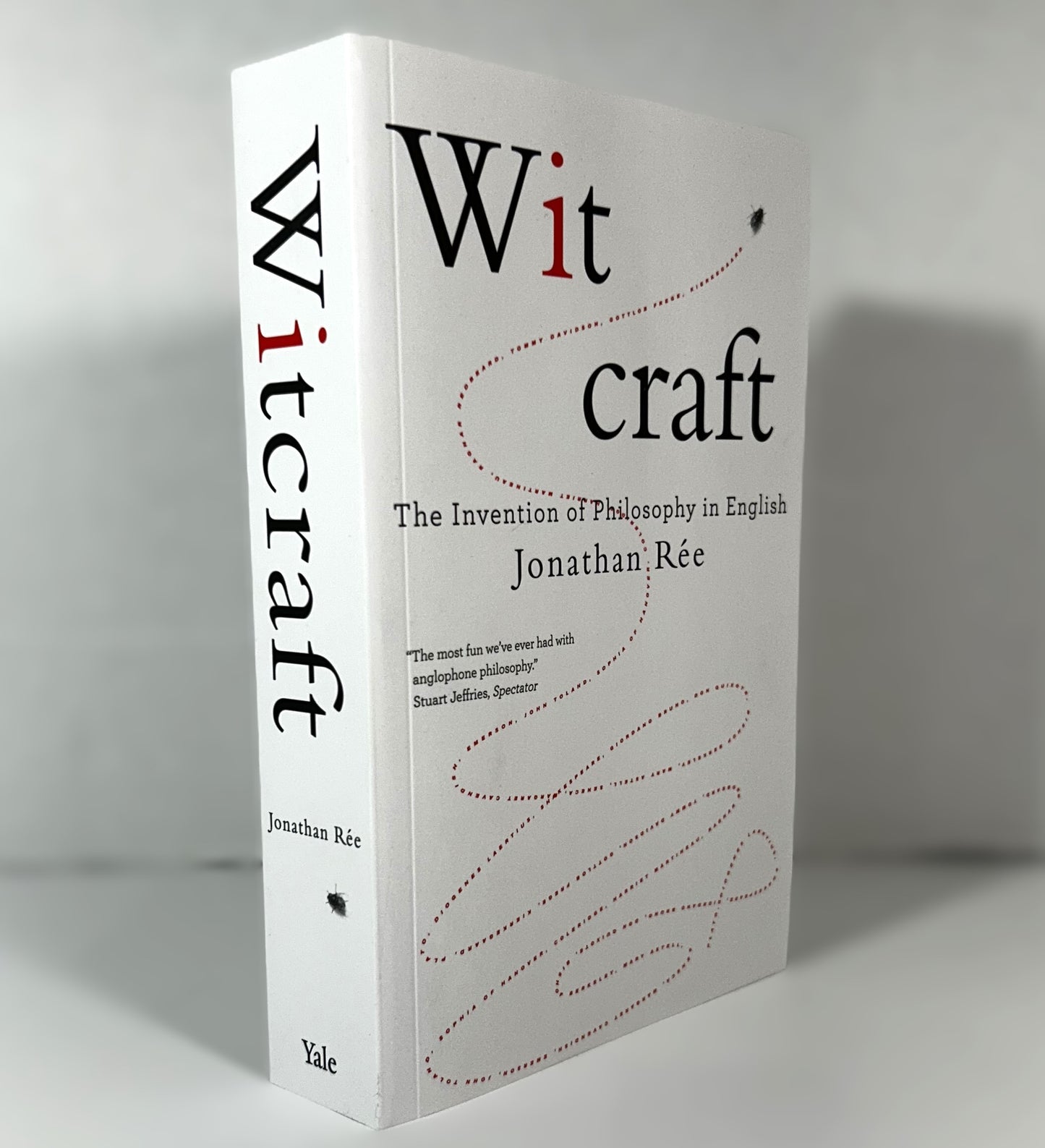 Wit Craft: The Invention of Philosophy in English by Jonathan Ree 2019