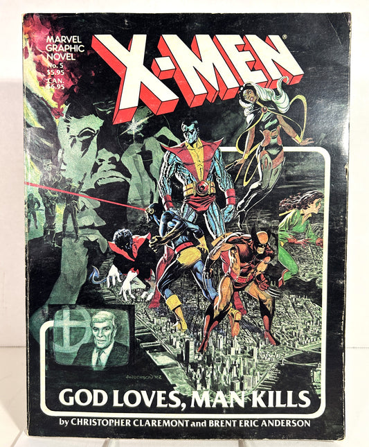 MARVEL: X-Men No. 5: God Loves, Man Kills by Christopher Claremont & Brent Eric Anderson 1982