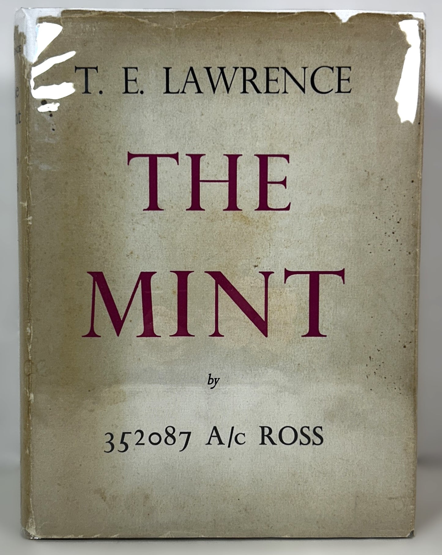 The Mint by 352087 A/c Ross by TE Lawrence 1955