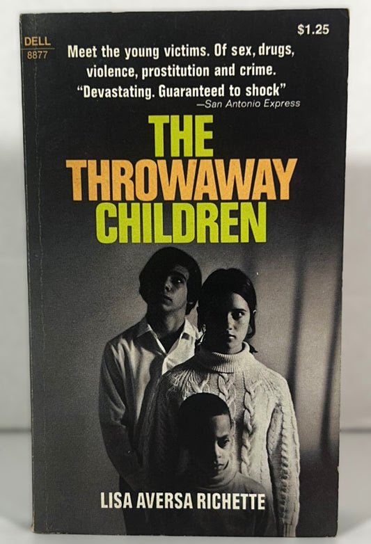 The Throwaway Children by Lisa Aversa Richette 1971 2nd Print