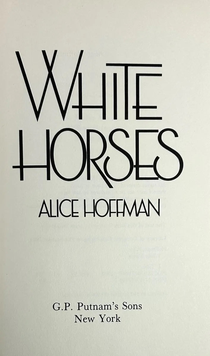 White Horses by Alice Hoffman 1982 1st Edition