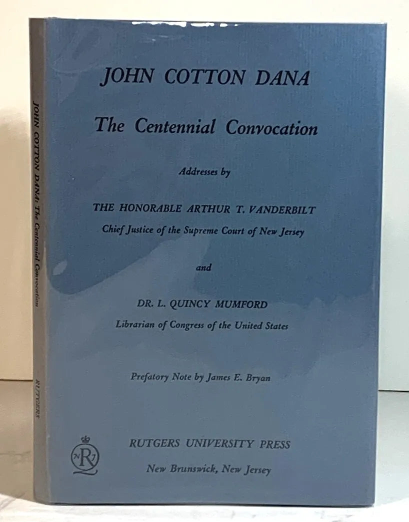 The Centennial Convocation by John Cotton Dana 1957 Vintage