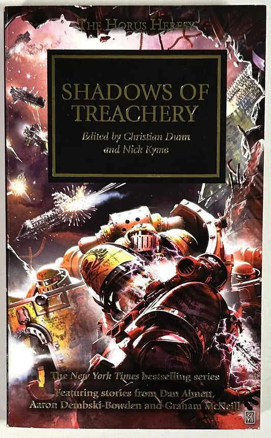 The Horus Heresy: Shadows of Treachery edited by Christian Dunn & Nick Kyme 2012