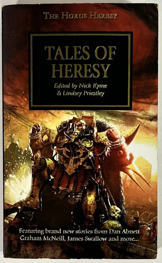 The Horus Heresy: Tales of Heresy by Nick Kyme & Lindsey Priestly 2009