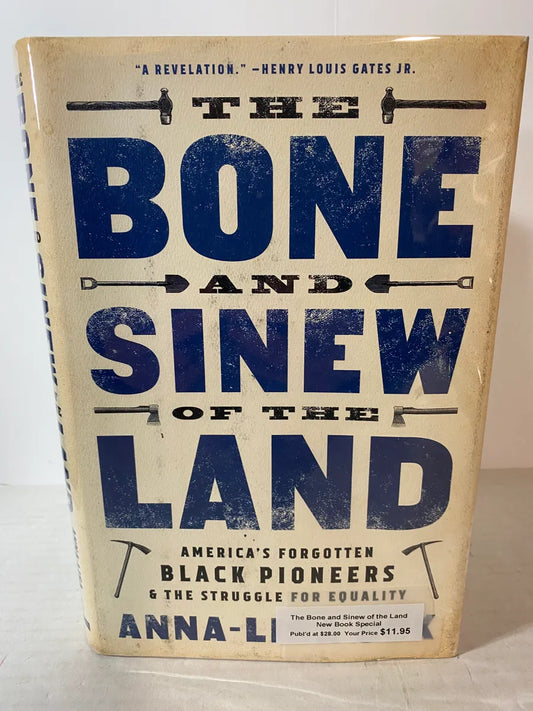 The Bone and Sinew of the Land