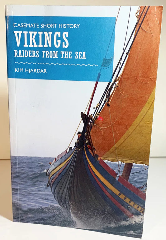 Vikings: Raiders from the Sea by Kim Hjardar 2017