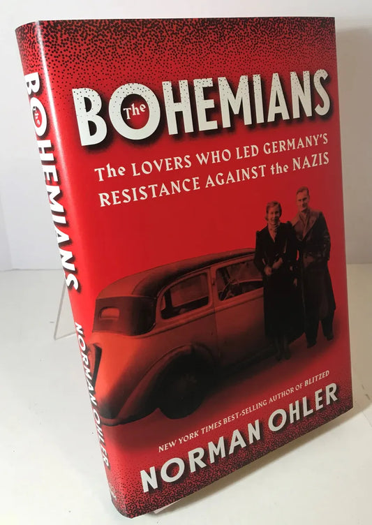 The Bohemians by Norman Ohler NEW 2020 Hardcover