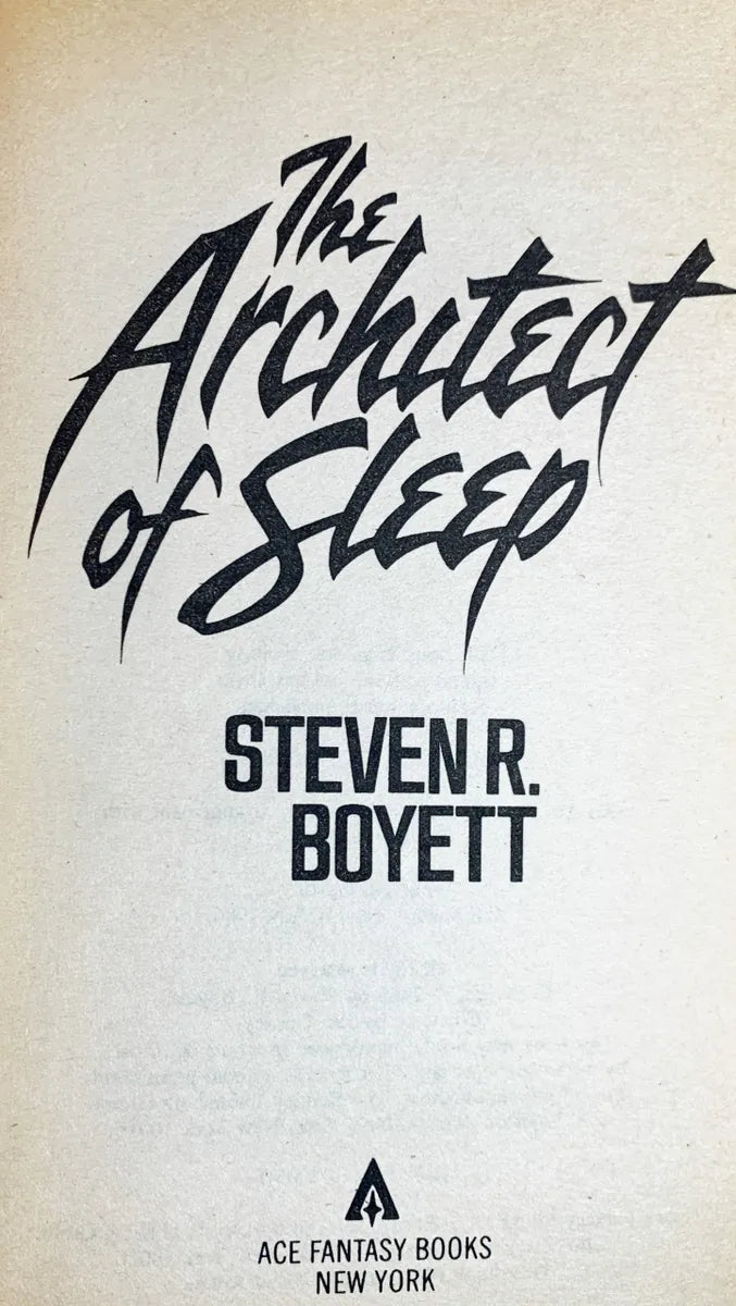 The Architect of Sleep by Steven R. Boyett 1986