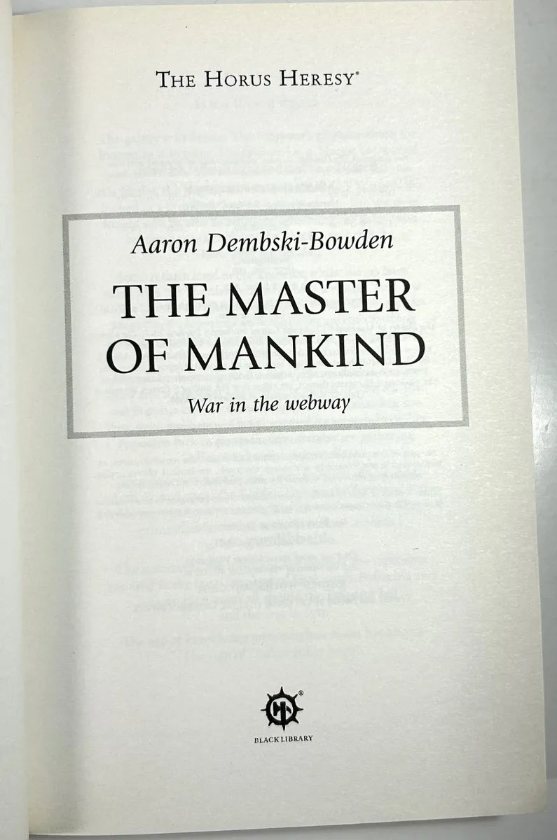 The Horus Heresy: The Master of Mankind by Aaron Demski-Bowden 2017 1st Print