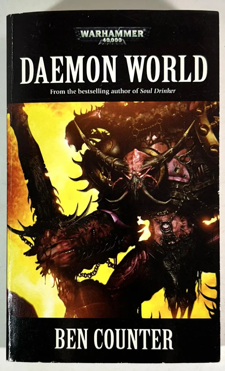 Warhammer 40,000: Daemon World by Ben Counter 2009